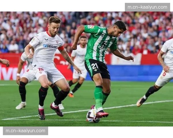 塞维利亚德比双方射门合计28次 进攻开放度与对攻态势明显